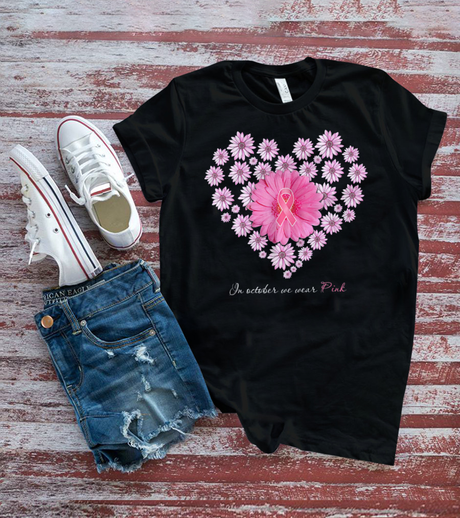 In October We Wear Pink Daisy Heart T-Shirt