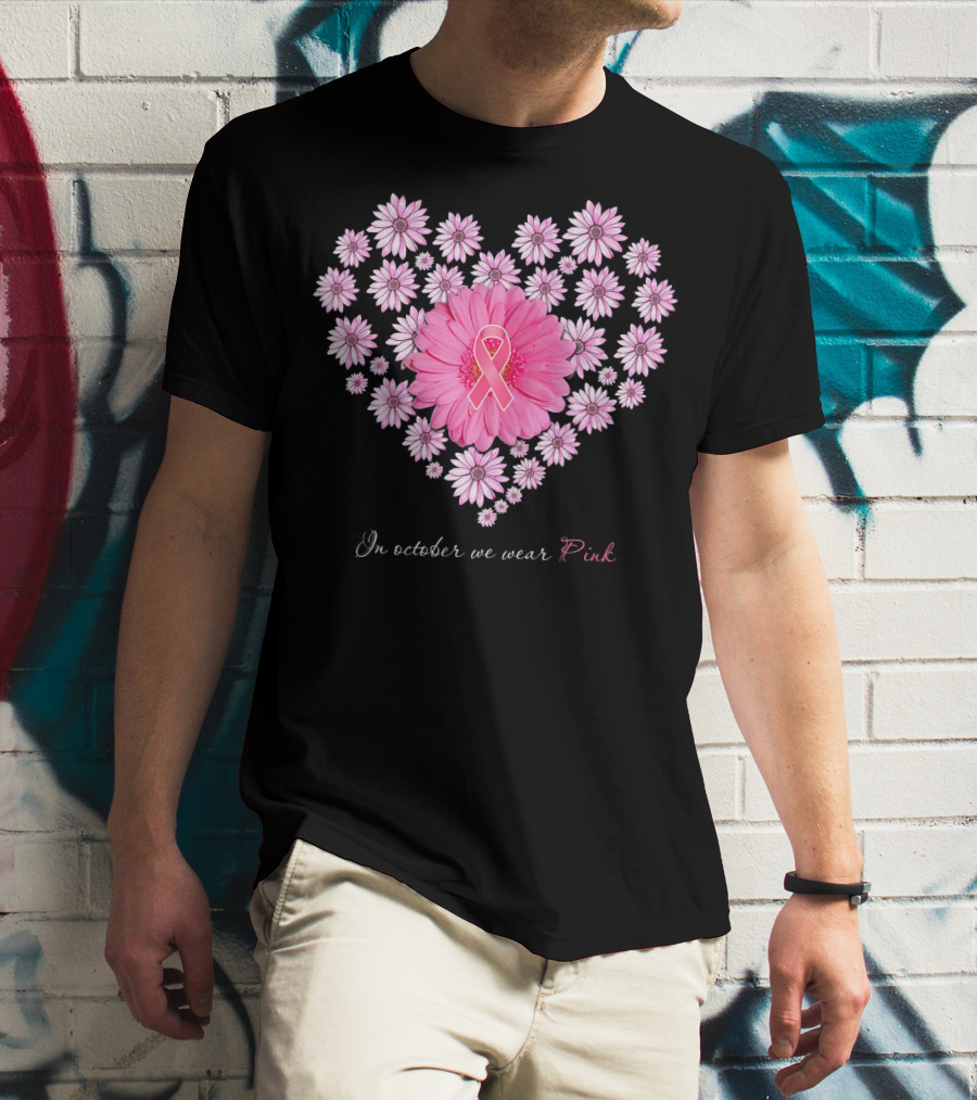 In October We Wear Pink Daisy Heart T-Shirt