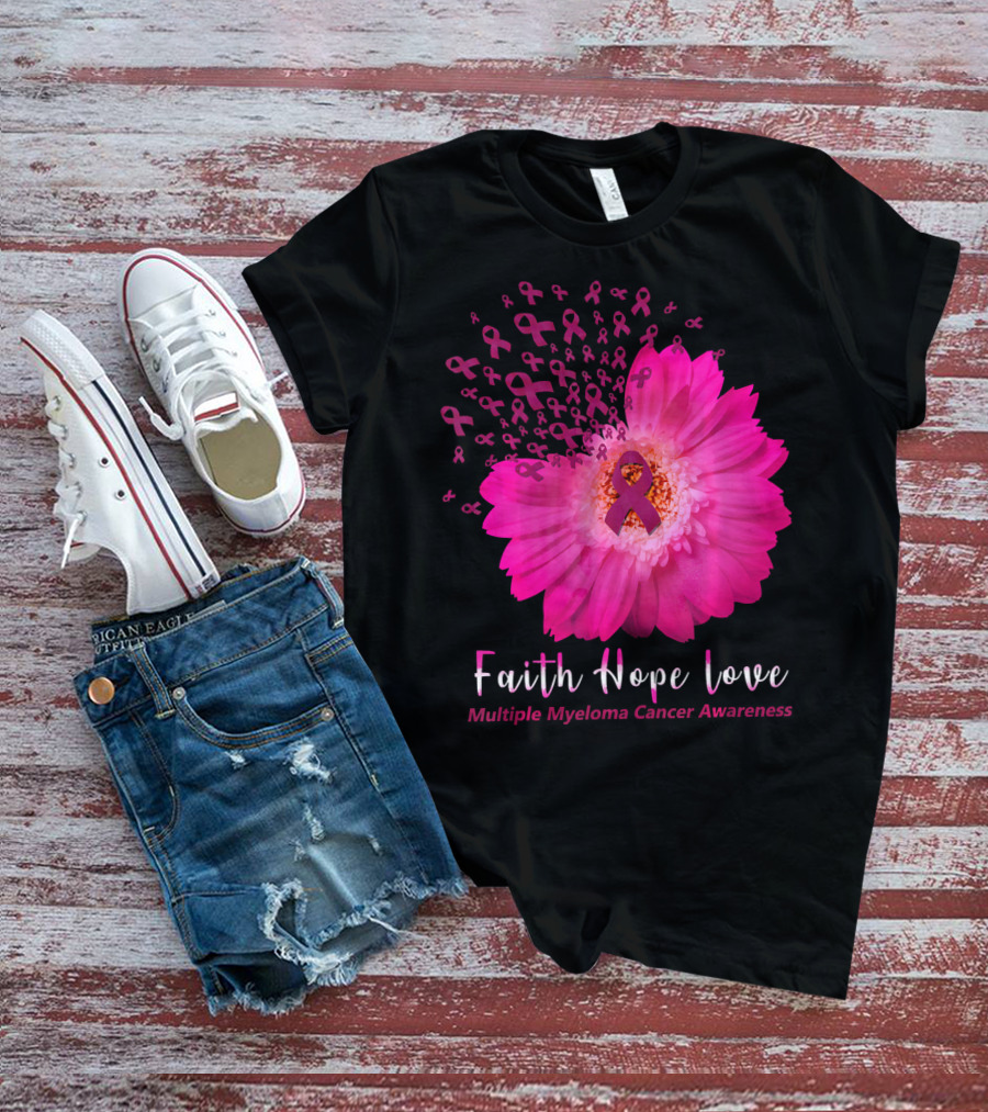 Faith Hope Love Multiple Myeloma Cancer Awareness Pink Ribbon Flower T-Shirt