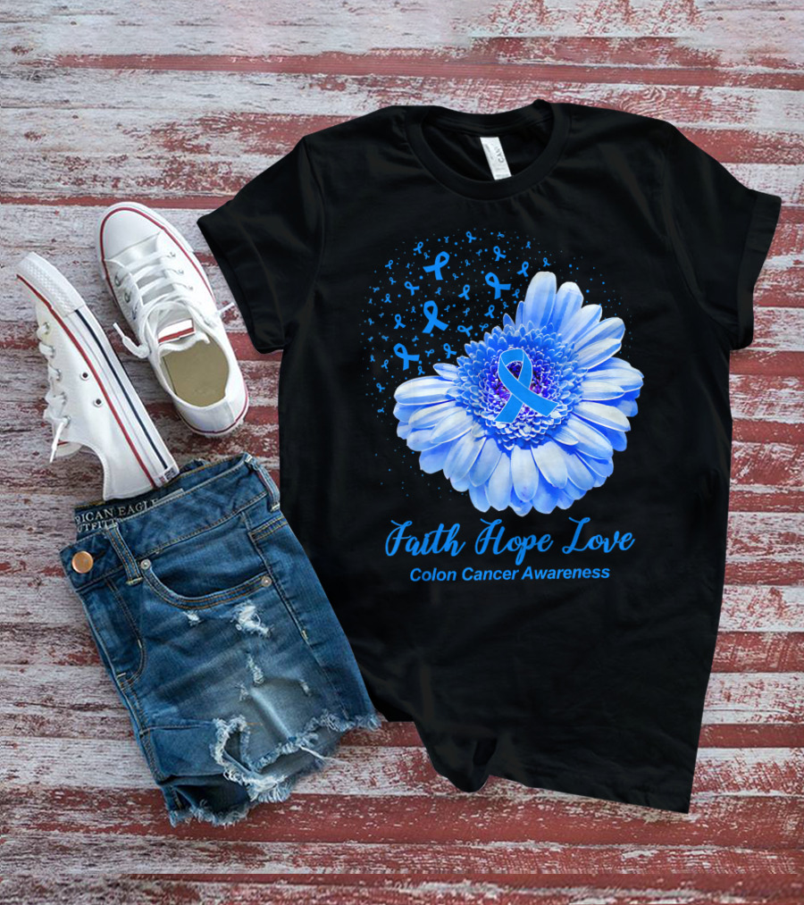 Faith Hope Love Colon Cancer Awareness Blue Ribbon Flower T-Shirt