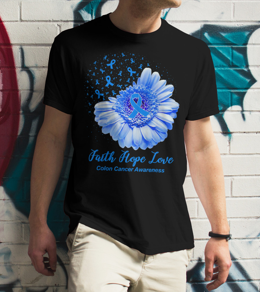 Faith Hope Love Colon Cancer Awareness Blue Ribbon Flower T-Shirt