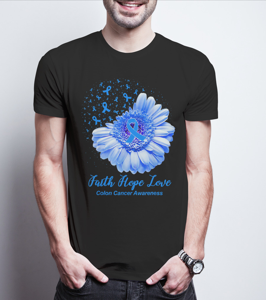 Faith Hope Love Colon Cancer Awareness Blue Ribbon Flower T-Shirt