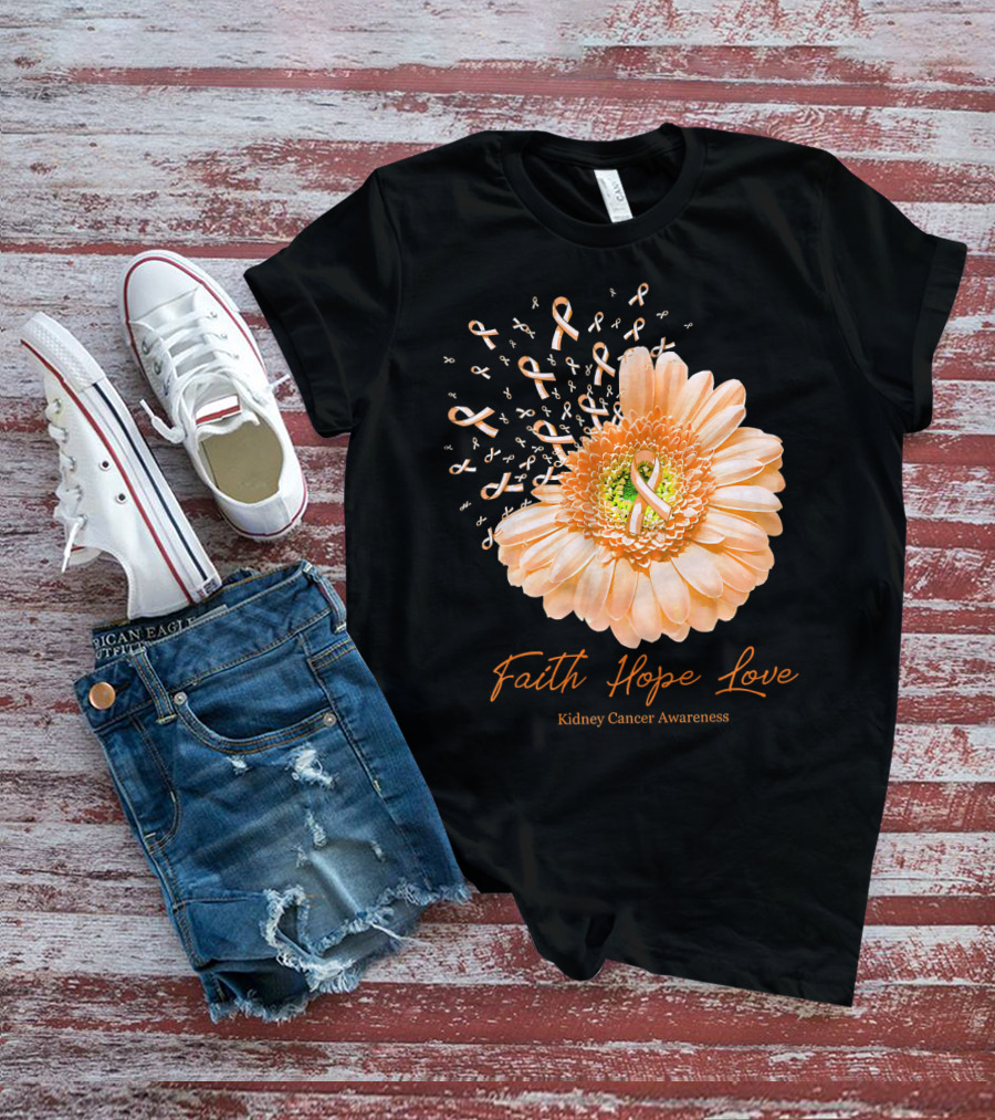 Faith Hope Love Kidney Cancer Awareness Orange Ribbon Flower T-Shirt