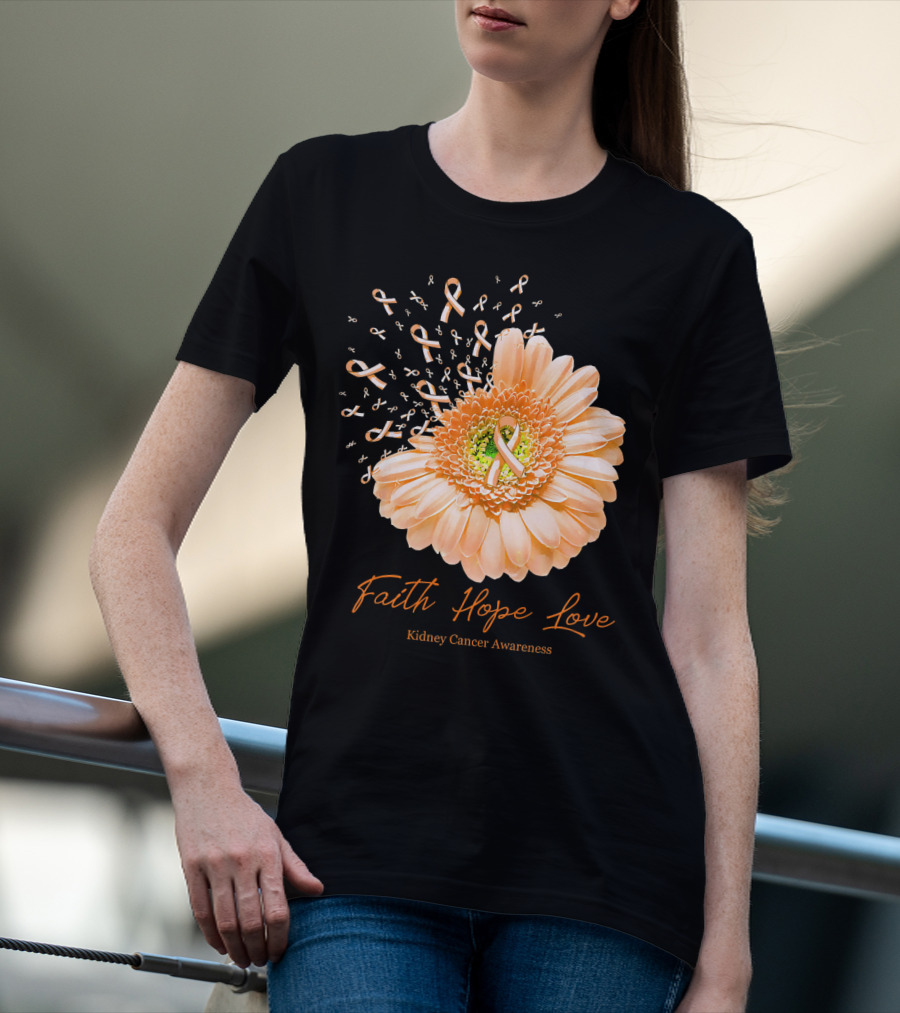 Faith Hope Love Kidney Cancer Awareness Orange Ribbon Flower T-Shirt