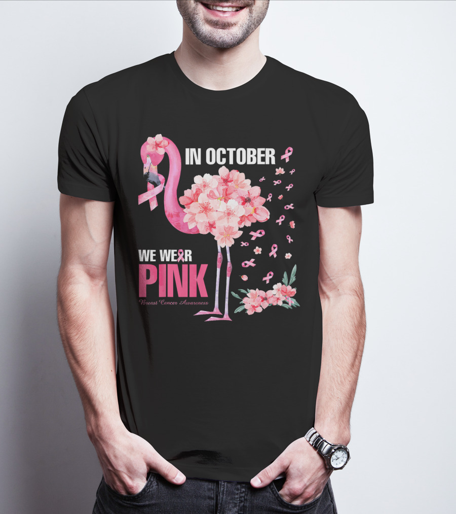 In October We Wear Pink Breast Cancer Awareness Flamingo Cherry Blossom T-Shirt