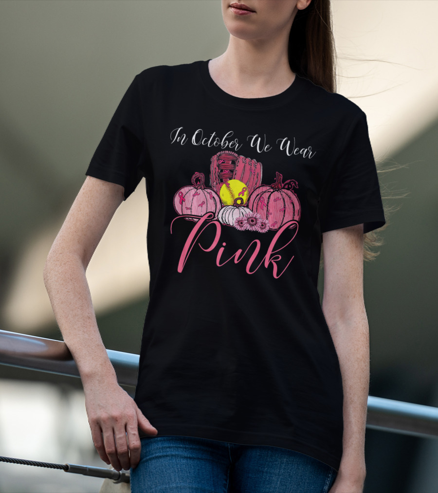 In October We Wear Pink Softball Pumpkin Breast Cancer Awareness T-Shirt