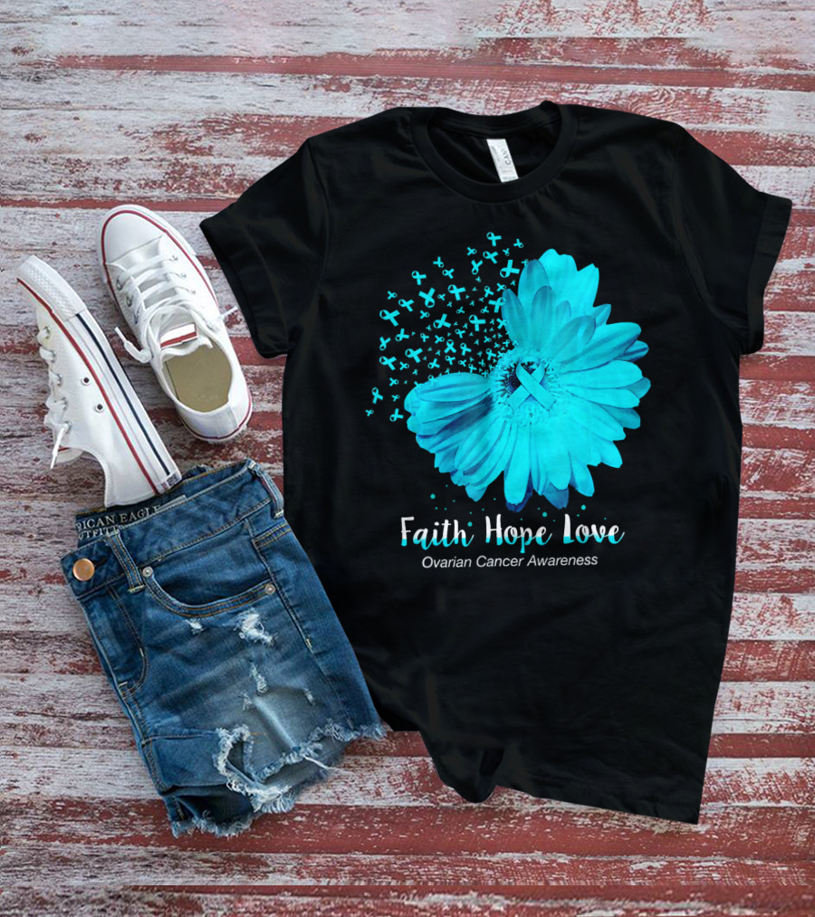 Faith Hope Love Turquoise Ribbon Flower Ovarian Cancer Awareness T-Shirt