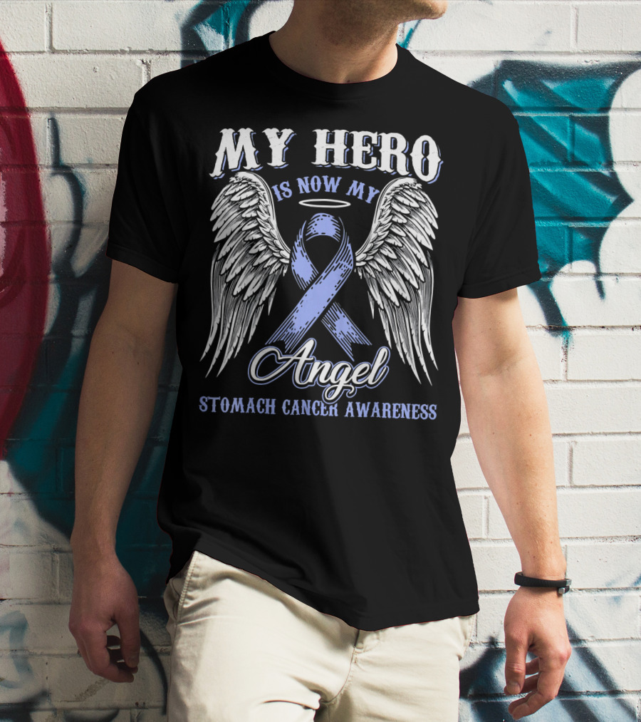 My Hero Is Now My Angel Stomach Cancer Awareness T-Shirt