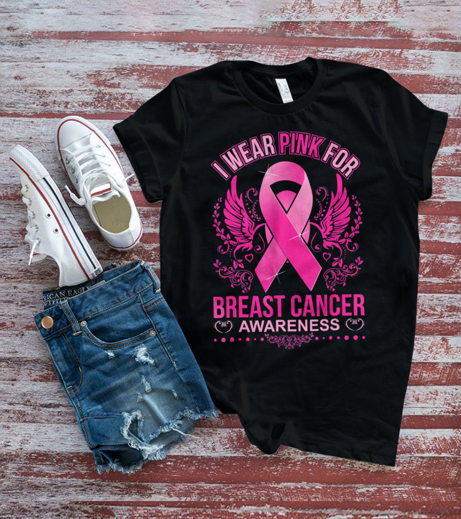 I Wear Pink For Breast Cancer Awareness Ribbon And Wings T-Shirt