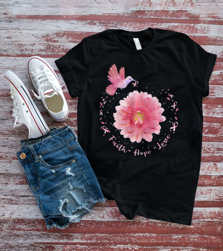 Faith Hope Love Pink Ribbon Hummingbird Daisy T-Shirt