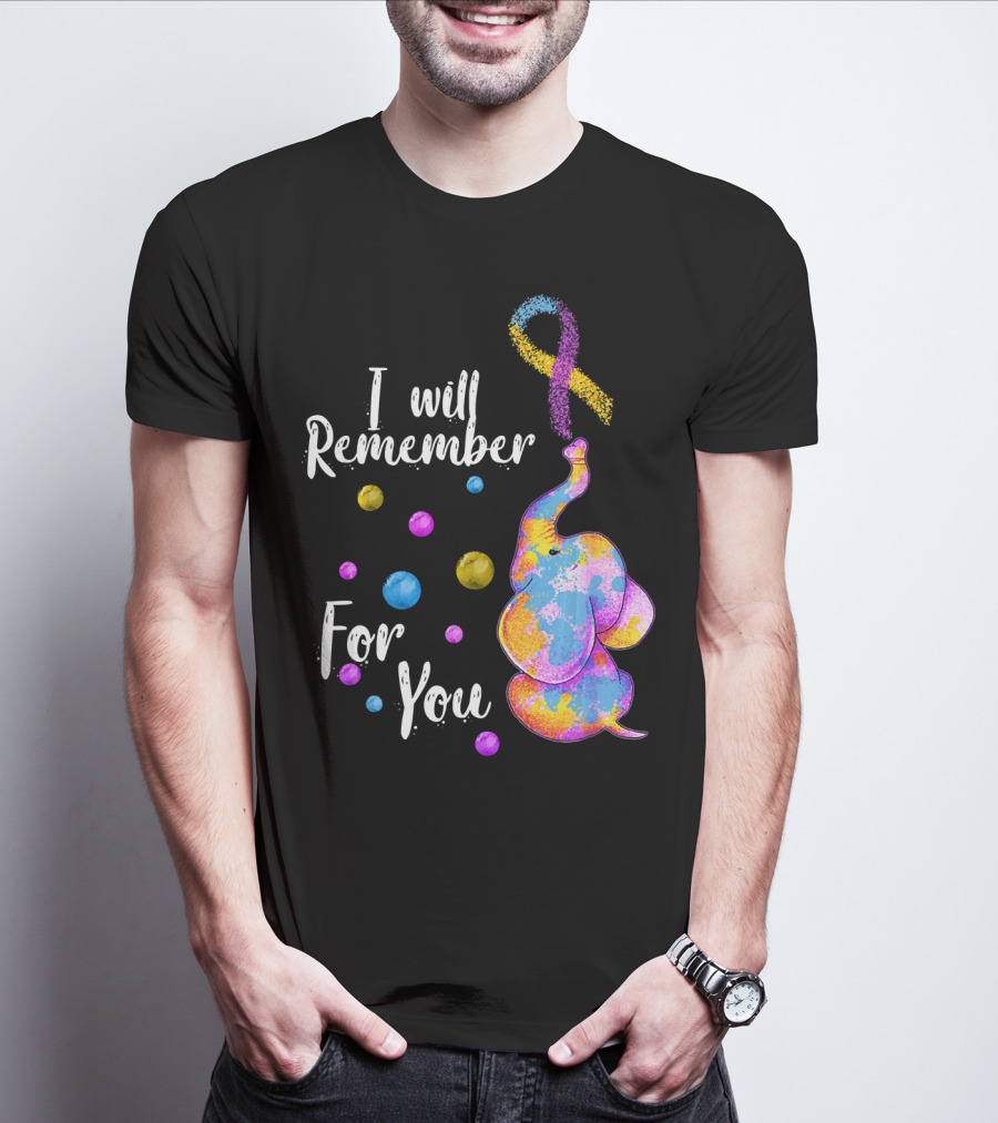 I Will Remember For You Colorful Elephant T-Shirt
