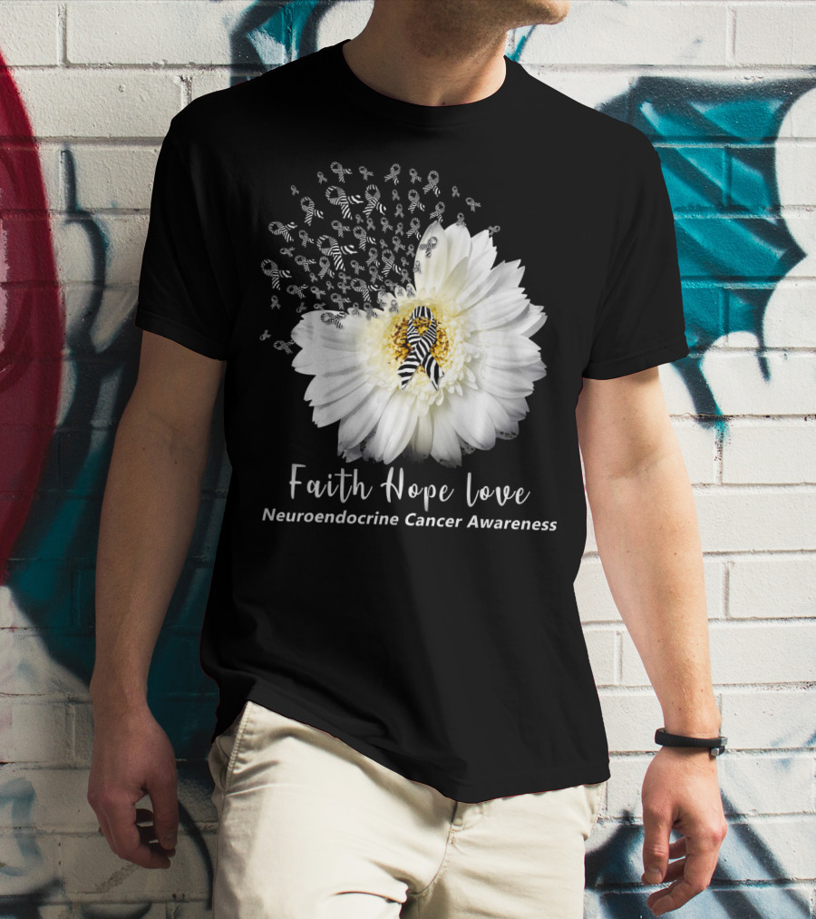 Faith Hope Love Neuroendocrine Cancer Awareness Daisy T-Shirt