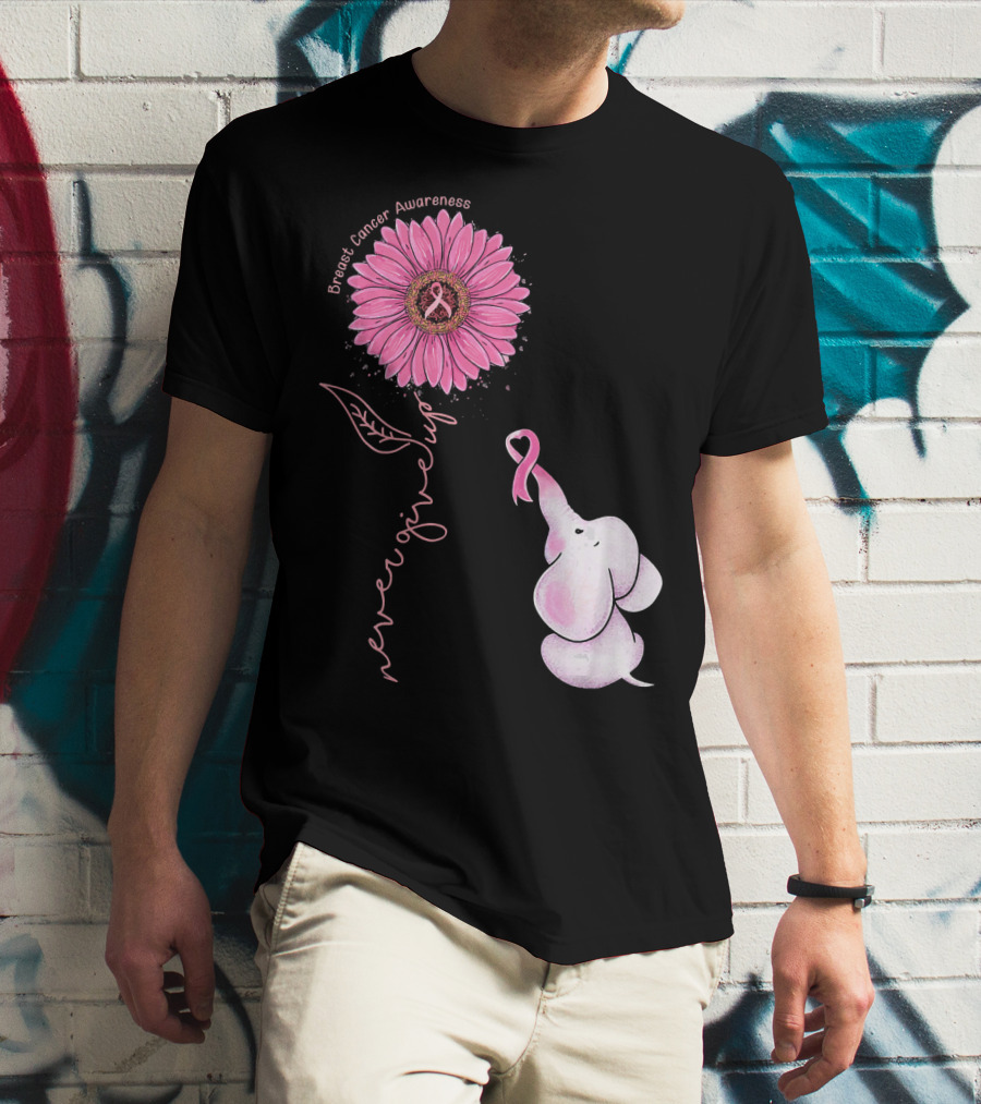 Breast Cancer Awareness Never Give Up Pink Ribbon Sunflower Elephant T-Shirt