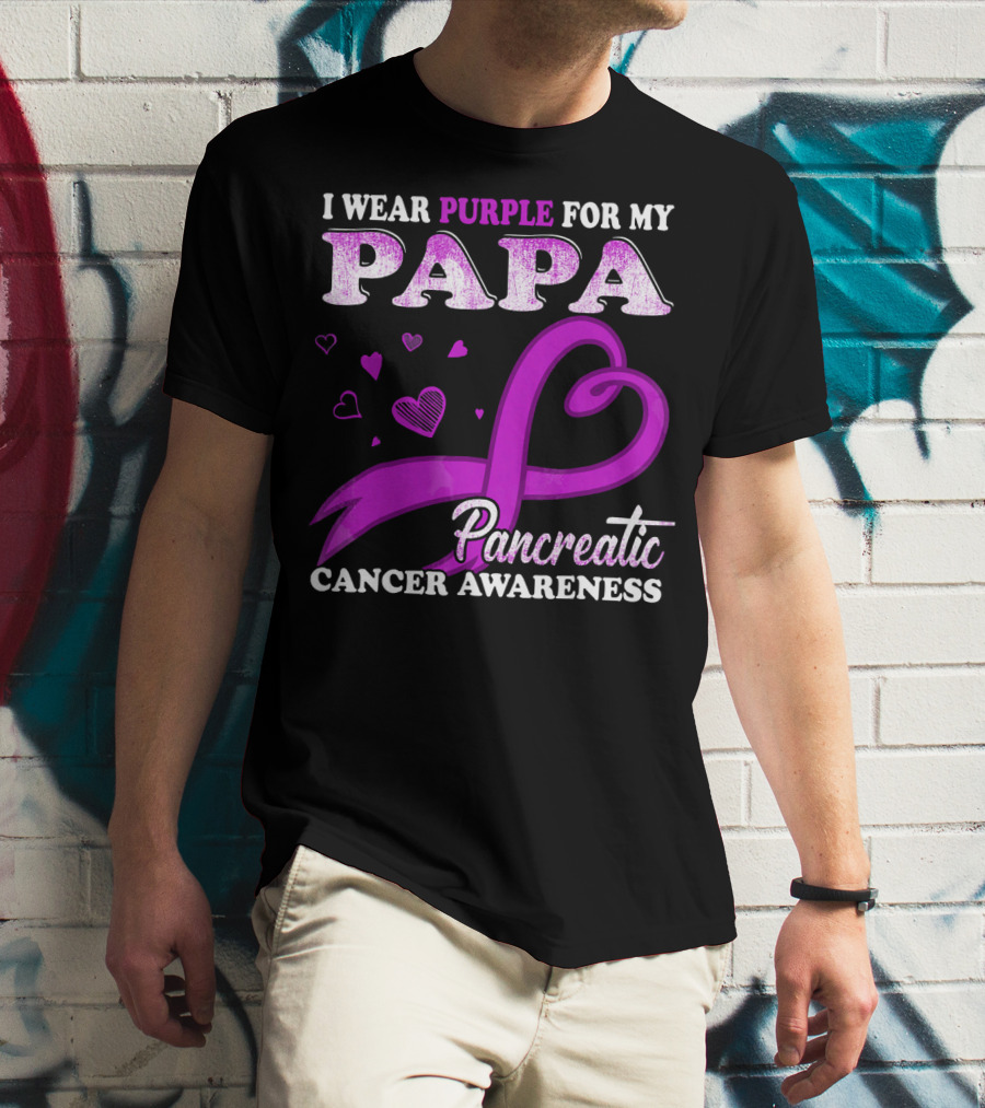 I Wear Purple For My Papa Pancreatic Cancer Awareness T-Shirt