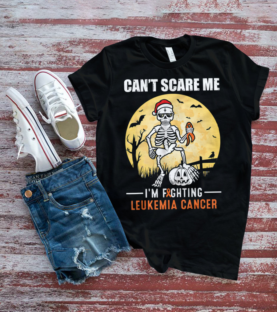 Can't Scare Me I'm Fighting Leukemia Cancer Halloween Skeleton T-Shirt
