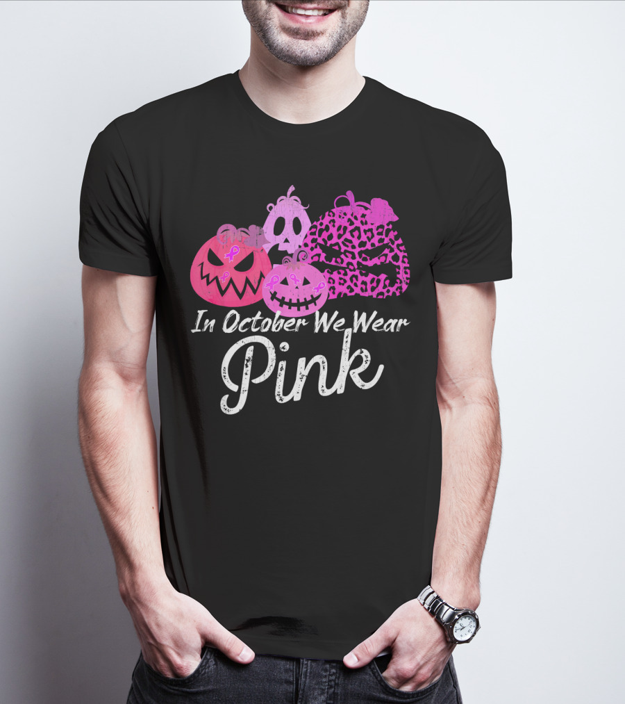 In October We Wear Pink Pumpkin Breast Cancer Awareness T-Shirt