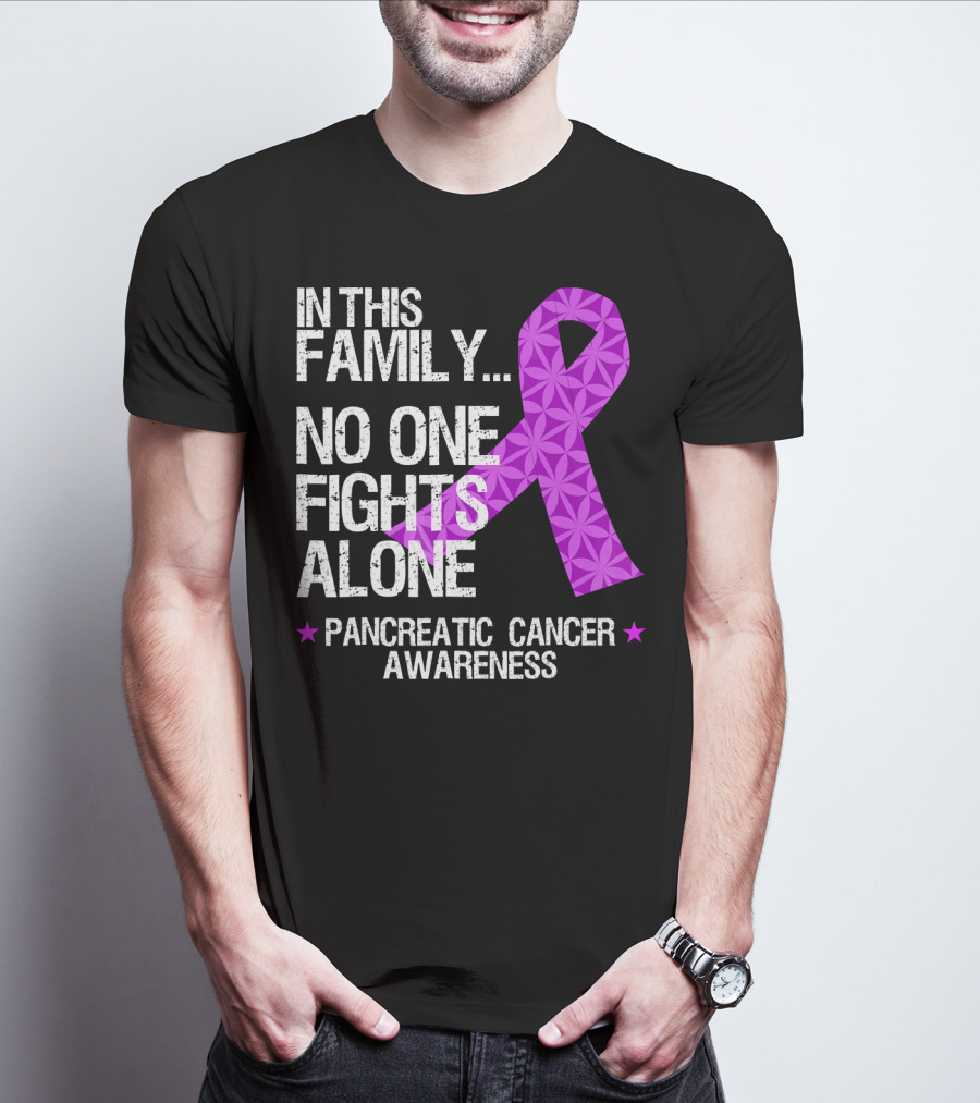 In This Family No One Fights Alone Pancreatic Cancer Awareness T-Shirt