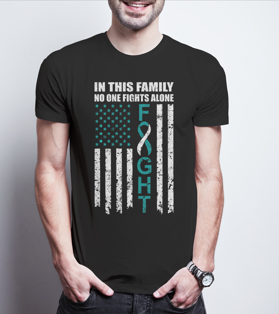 In This Family No One Fights Alone Cervical Cancer Awareness Fight Ribbon T-Shirt