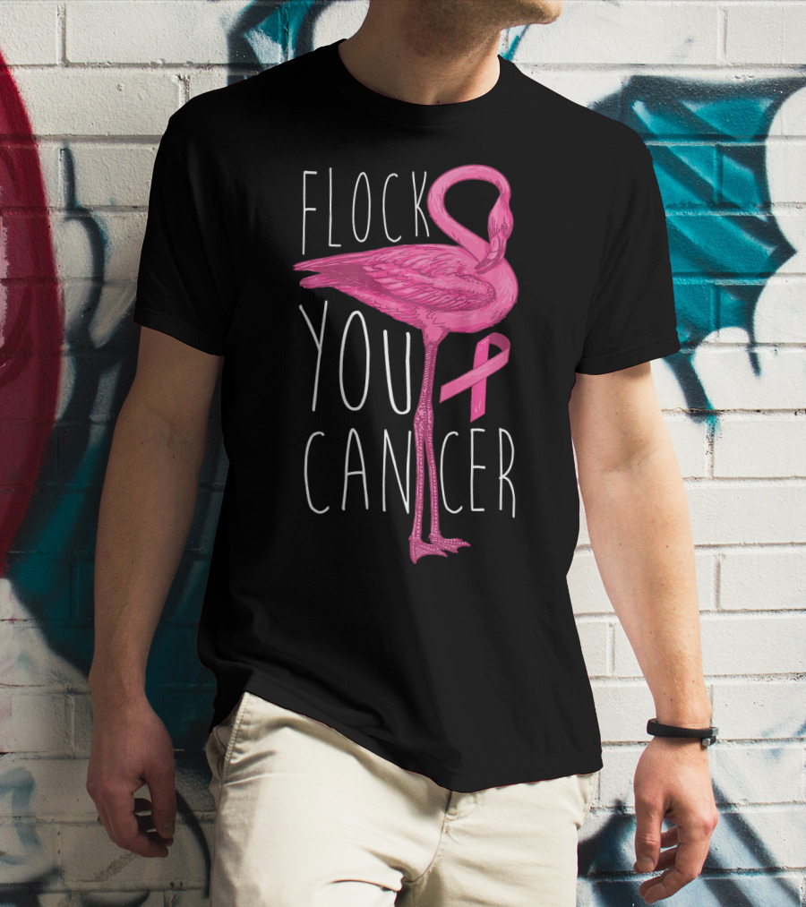 Flock You Cancer Pink Flamingo Breast Cancer Awareness T-Shirt