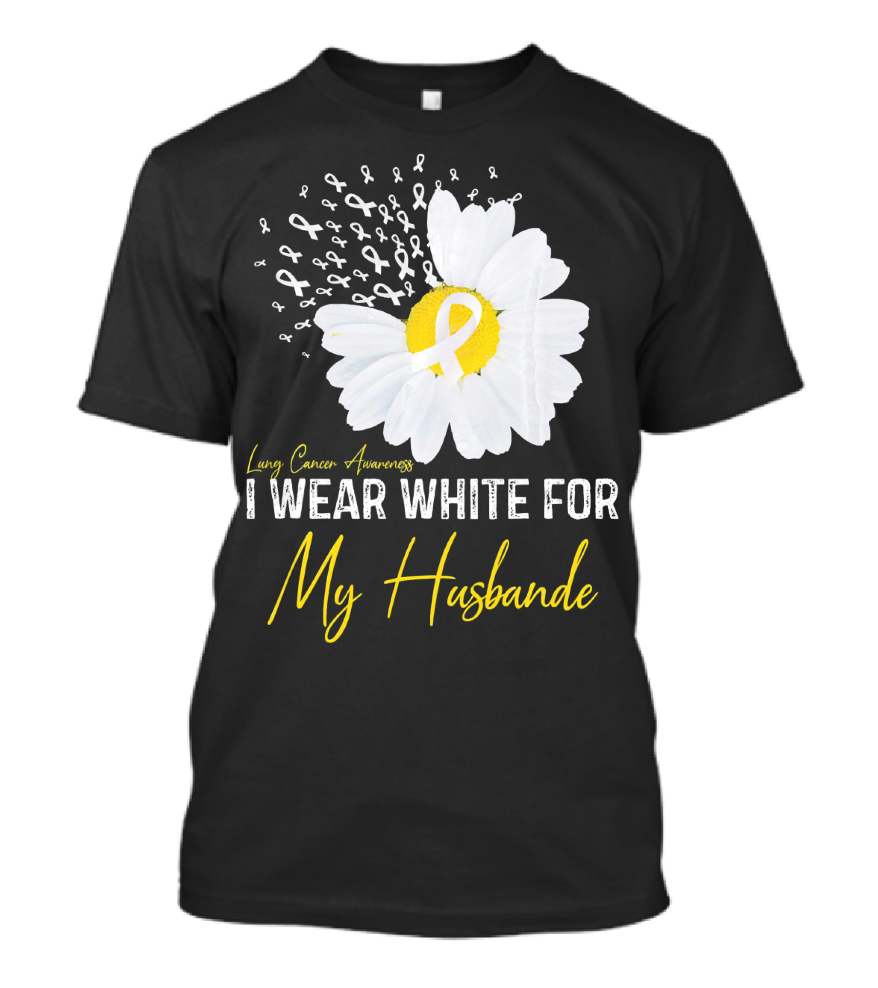 Lung Cancer Awareness I Wear White For My Husband T-Shirt