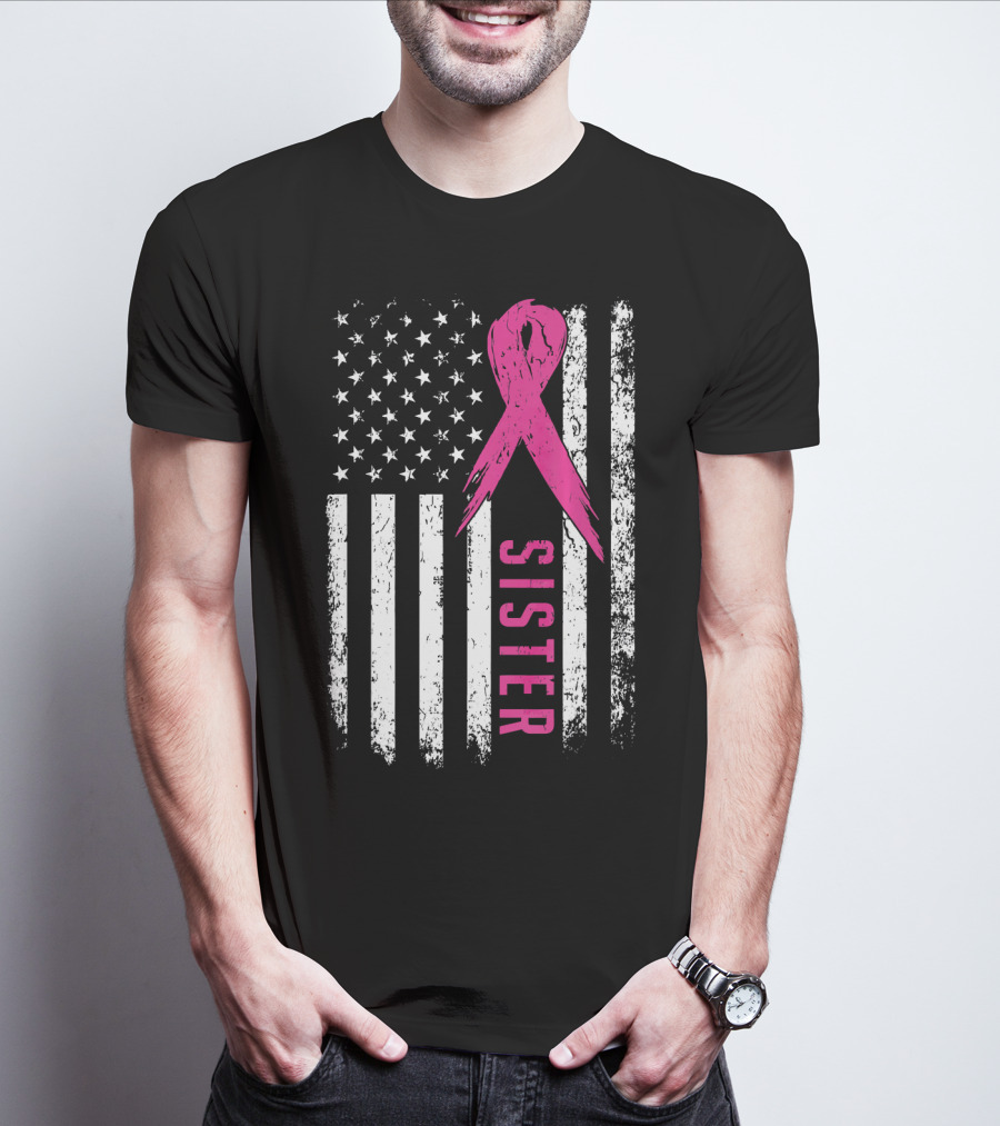 Sister Pink Ribbon American Flag Breast Cancer Awareness T-Shirt