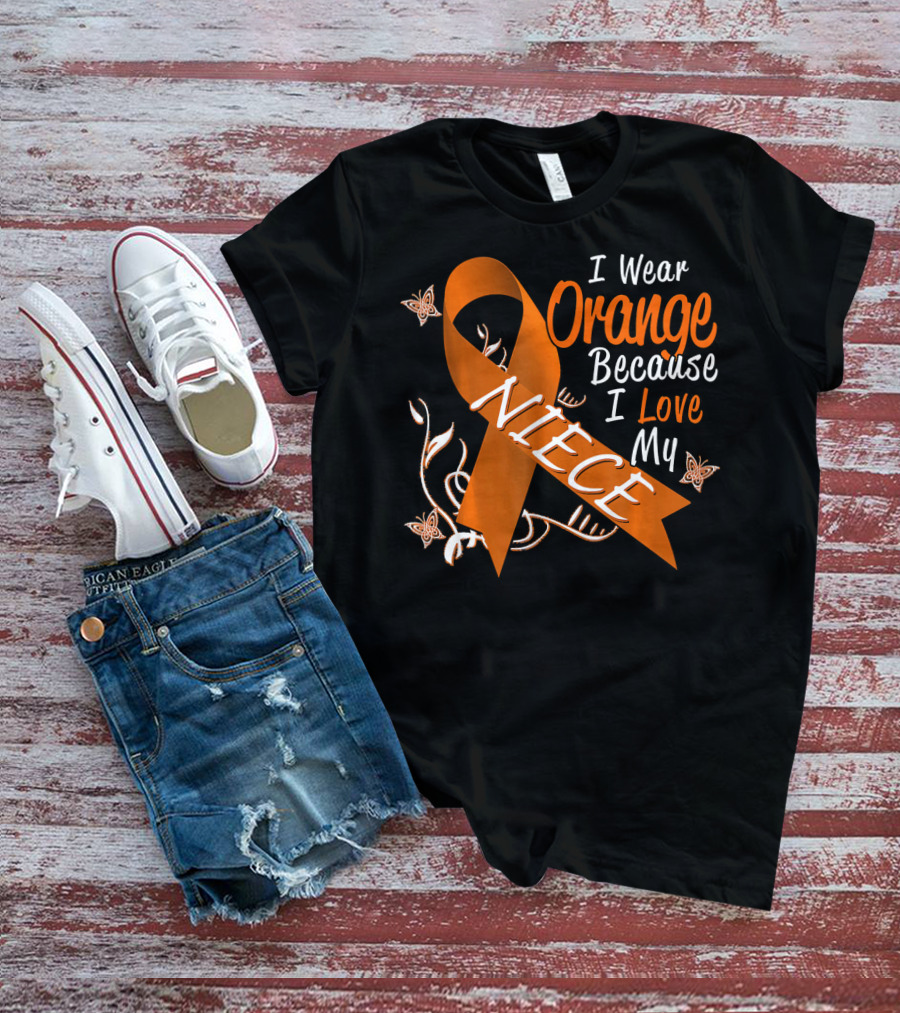 I Wear Orange Because I Love My Niece Leukemia Cancer Awareness T-Shirt