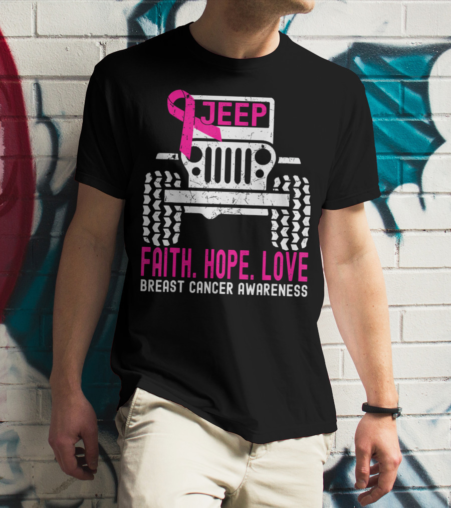 Jeep Faith Hope Love Breast Cancer Awareness T-Shirt