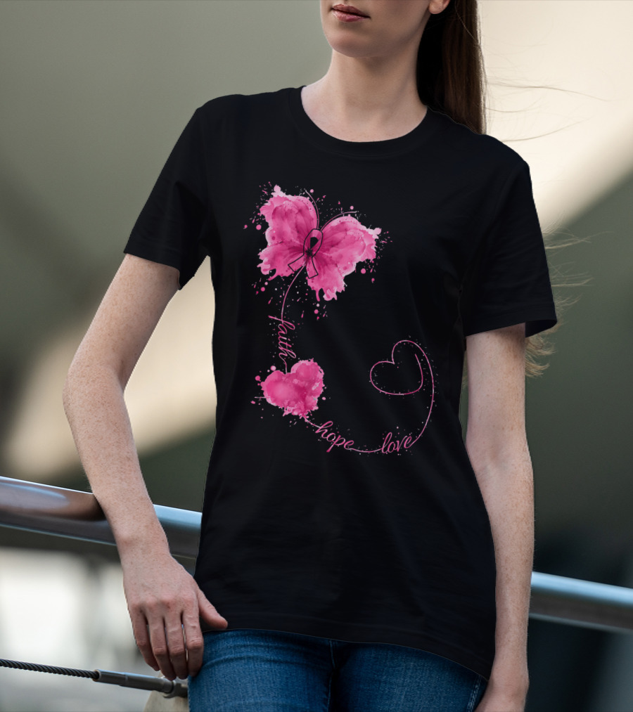 Faith Hope Love Butterfly With Pink Ribbon Breast Cancer Awareness T-Shirt