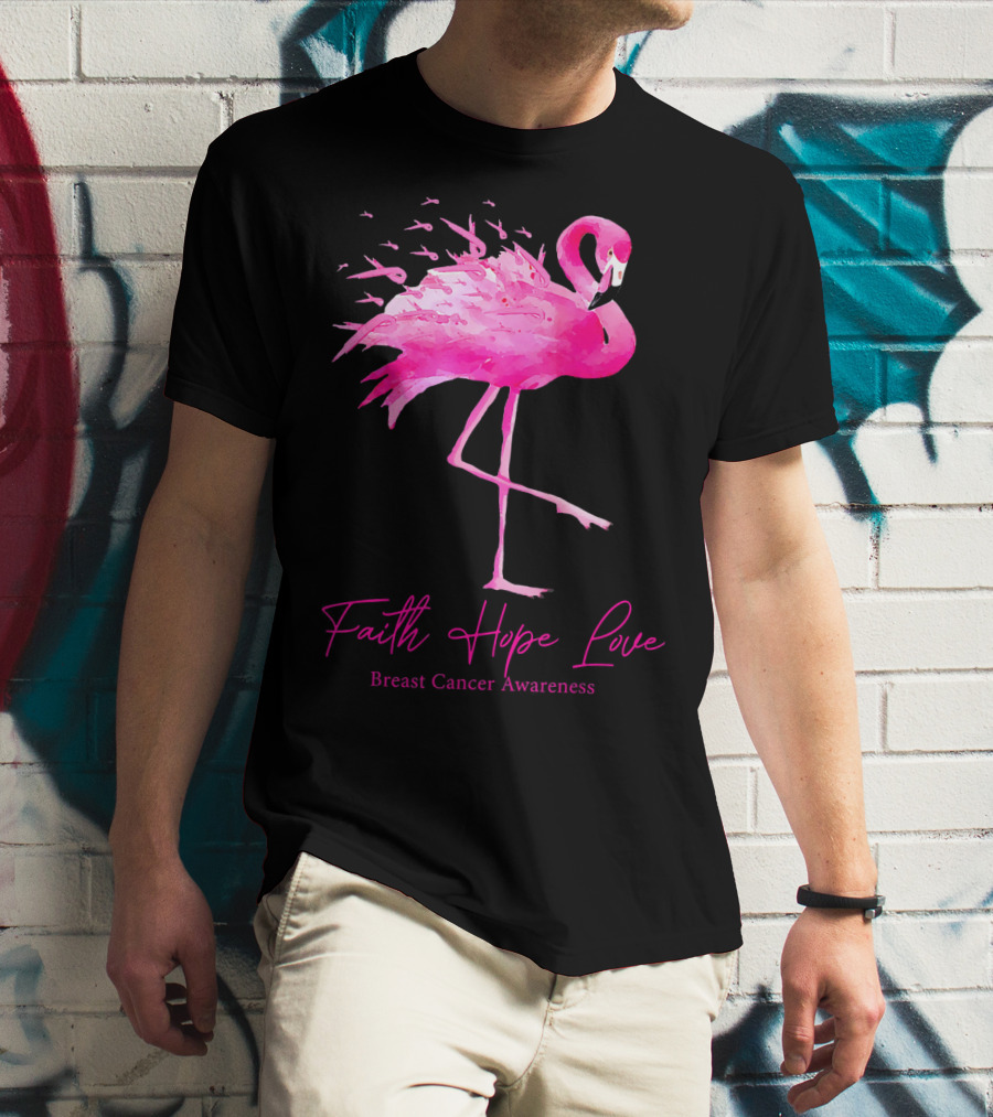 Faith Hope Love Flamingo Pink Breast Cancer Awareness T-Shirt