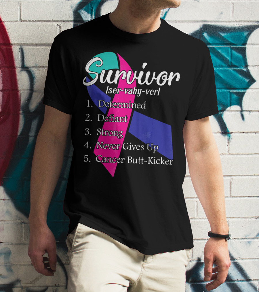 Survivor Defined: Determined, Defiant, Strong, Never Gives Up, Cancer Butt-Kicker T-Shirt
