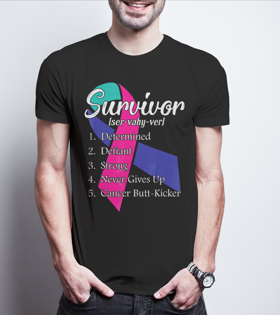 Survivor Defined: Determined, Defiant, Strong, Never Gives Up, Cancer Butt-Kicker T-Shirt