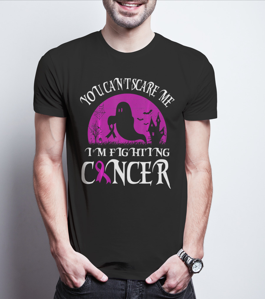 You Can't Scare Me I'm Fighting Cancer Halloween Ghost T-Shirt
