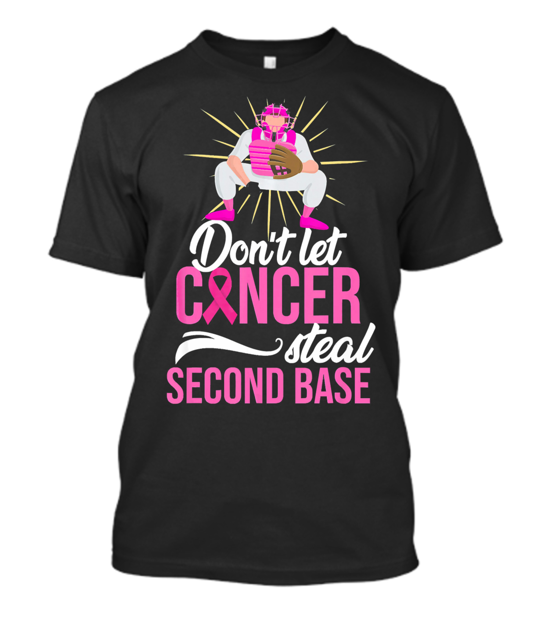 Don't Let Cancer Steal Second Base Breast Cancer Awareness T-Shirt