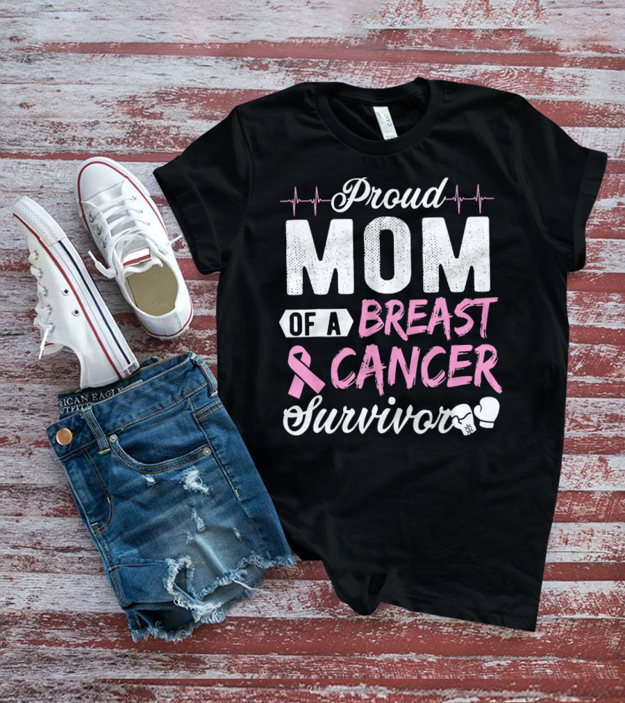 Proud Mom Of A Breast Cancer Survivor Pink Ribbon And Boxing Gloves T-Shirt