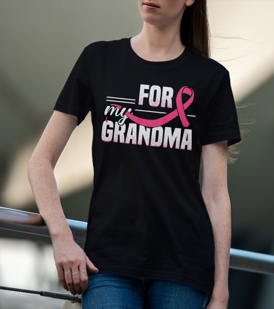 For My Grandma Pink Ribbon Breast Cancer Awareness T-Shirt