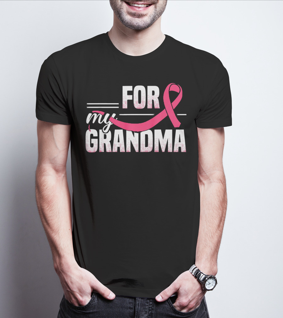 For My Grandma Pink Ribbon Breast Cancer Awareness T-Shirt