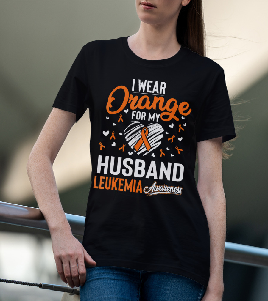 I Wear Orange For My Husband Leukemia Awareness T-Shirt