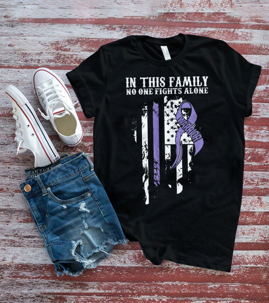In This Family No One Fights Alone Hodgkins Lymphoma Cancer Awareness Warrior T-Shirt