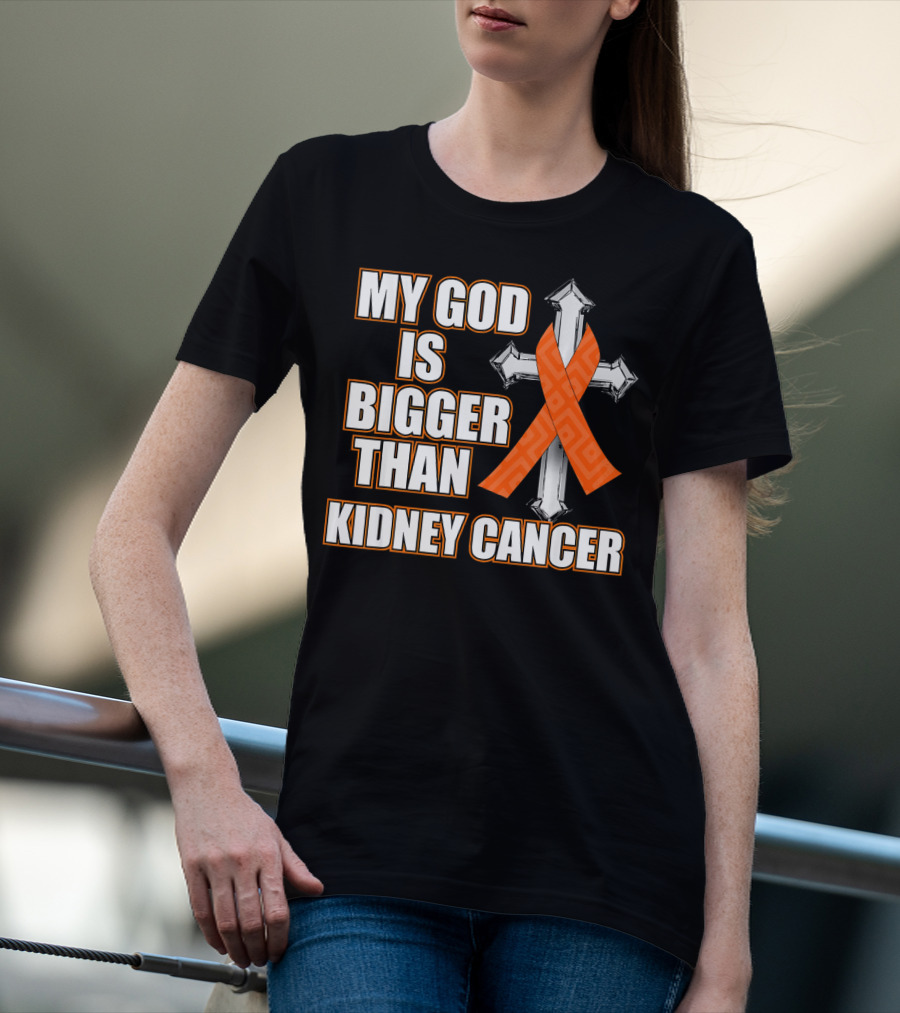 My God Is Bigger Than Kidney Cancer Cross Orange T-Shirt