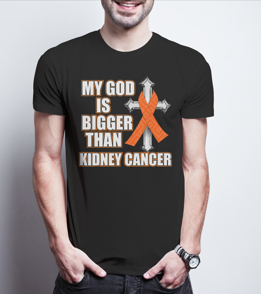 My God Is Bigger Than Kidney Cancer Cross Orange T-Shirt