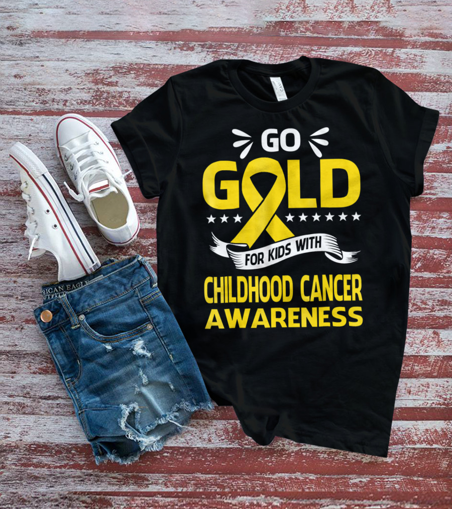 Go Gold For Kids With Childhood Cancer Awareness T-Shirt