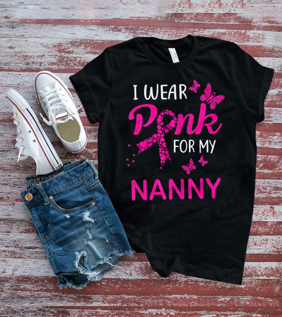 I Wear Pink For My Nanny Breast Cancer Butterflies T-Shirt