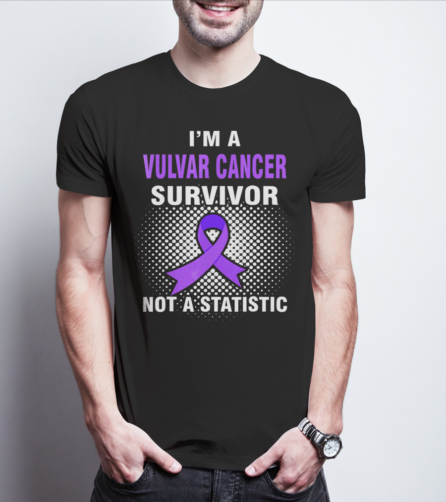 I'm A Vulvar Cancer Survivor Not A Statistic Purple T-Shirt
