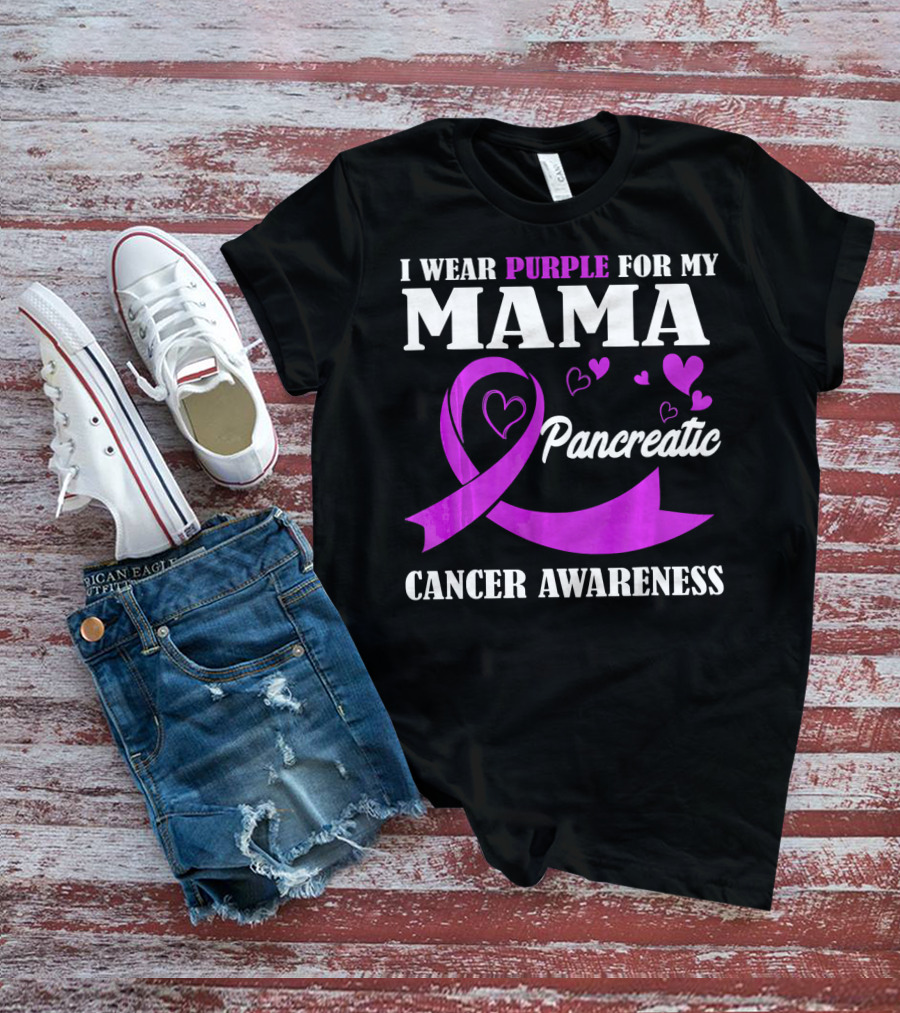I Wear Purple For My Mama Pancreatic Cancer Awareness T-Shirt