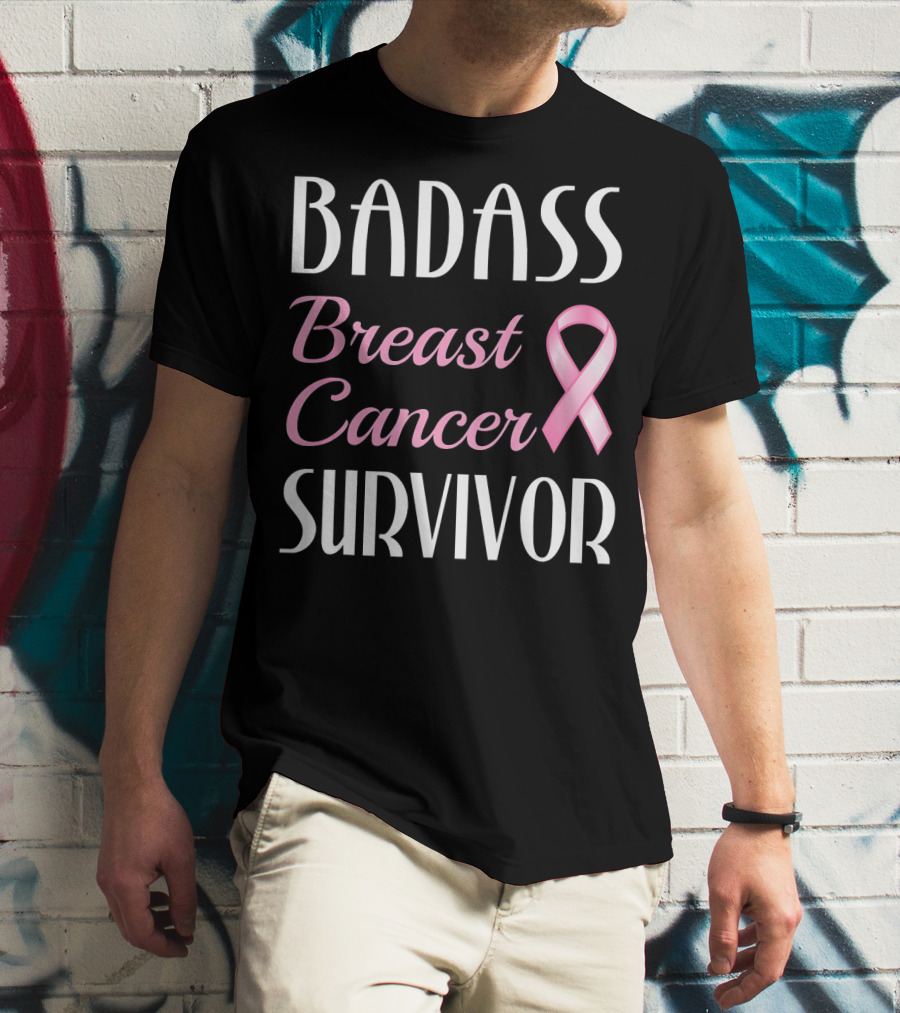 BADASS Breast Cancer SURVIVOR Pink T-Shirt