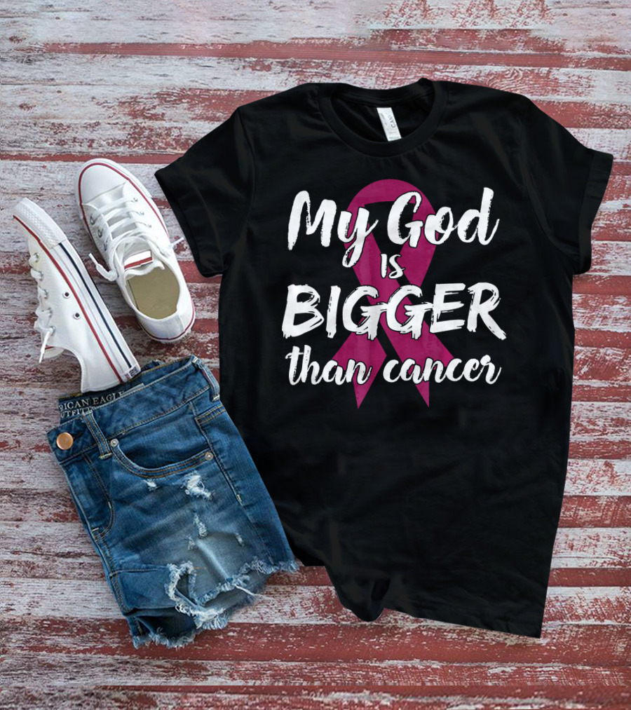 My God Is Bigger Than Cancer Survivor Pink T-Shirt
