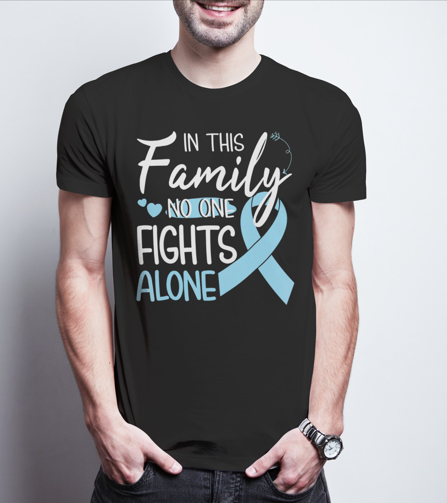 In This Family No One Fights Alone Blue Ribbon Hearts Breast Cancer Awareness T-Shirt