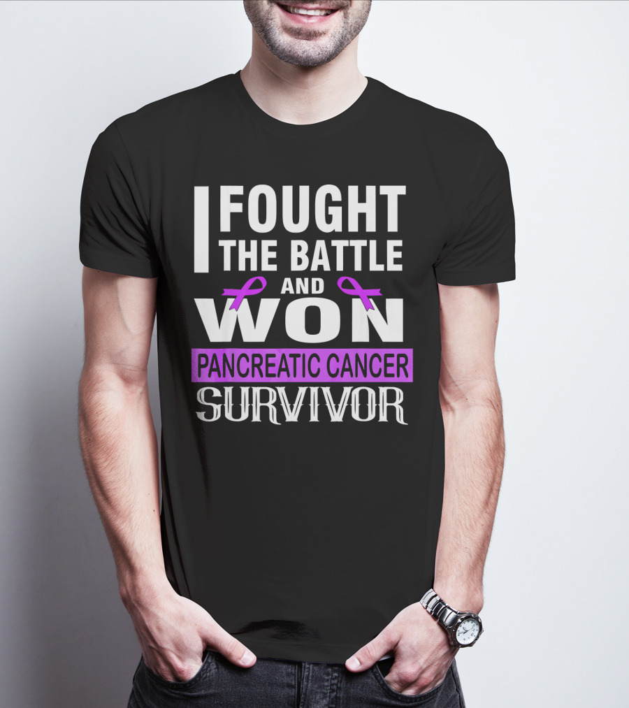 I Fought The Battle And Won Pancreatic Cancer Survivor T-Shirt