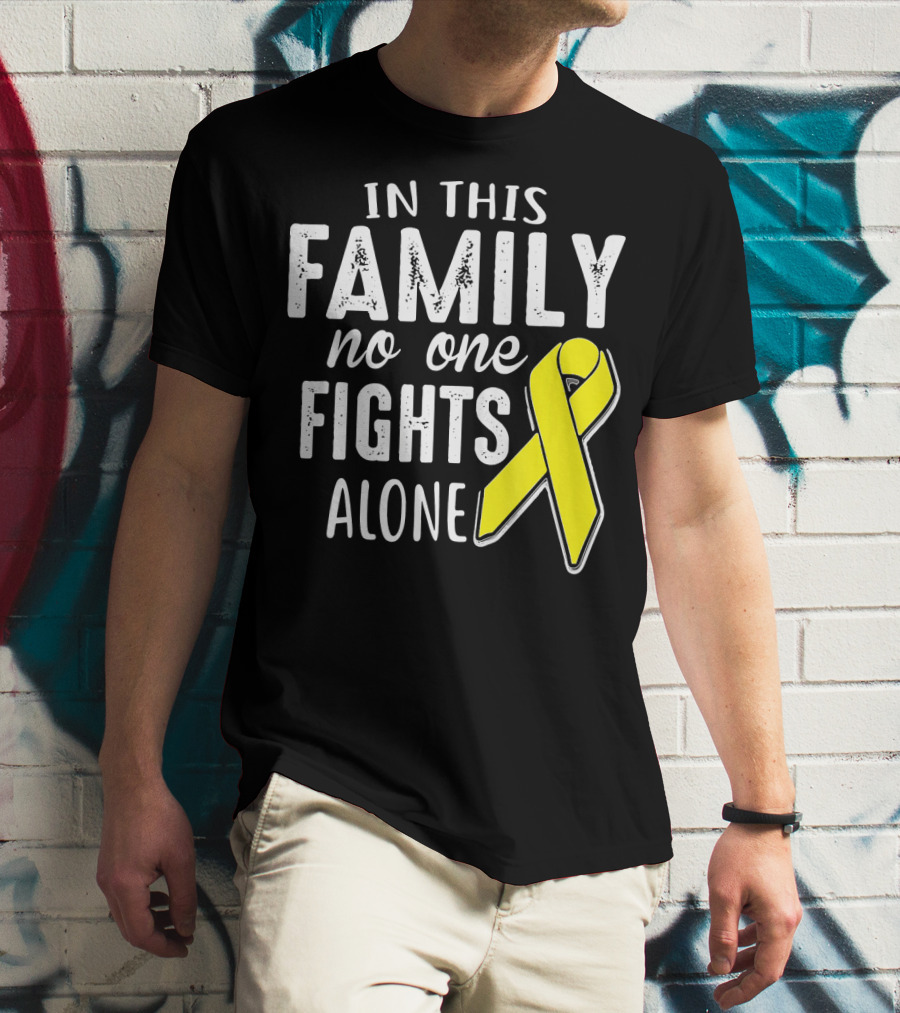 In This Family No One Fights Alone Yellow Ribbon Sarco T-Shirt