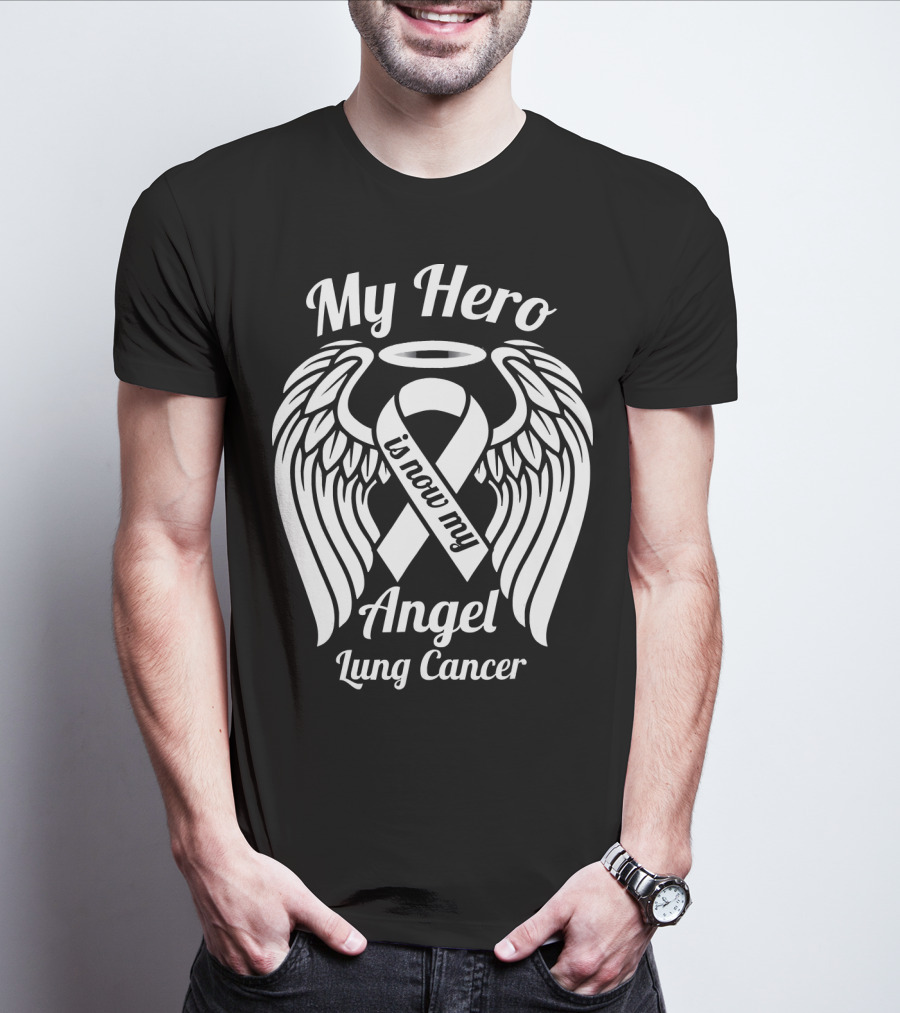 My Hero Is Now My Angel Lung Cancer T-Shirt